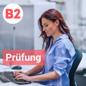 Deutsch Prüfung B2 online machen